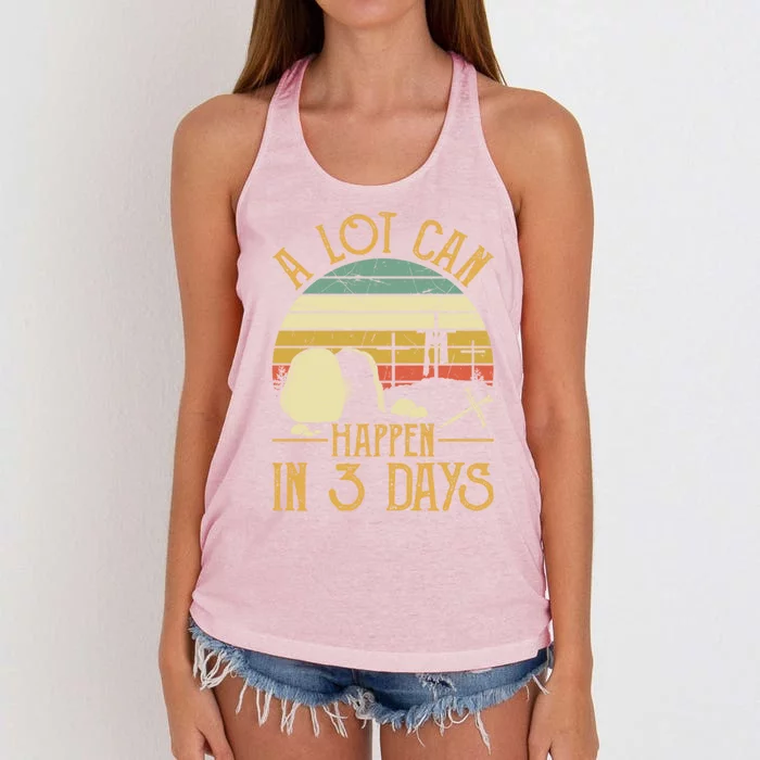 A Lot Can Happen In 3 Days Cross Nail Christian Faith Easter Gift Women's Knotted Racerback Tank