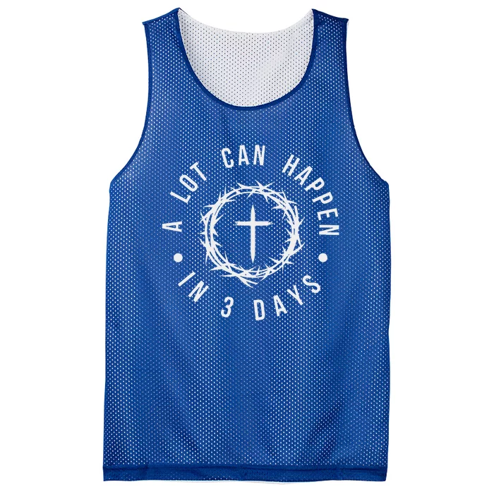 A Lot Can Happen In Three Days Mesh Reversible Basketball Jersey Tank