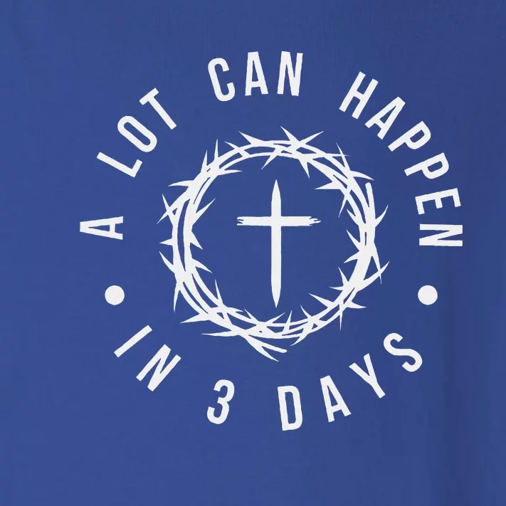 A Lot Can Happen In Three Days Toddler Long Sleeve Shirt