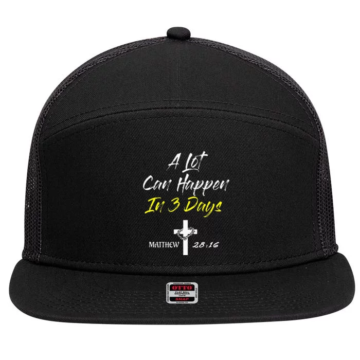 A Lot Can Happen in 3 Days Easter Good Friday 7 Panel Mesh Trucker Snapback Hat