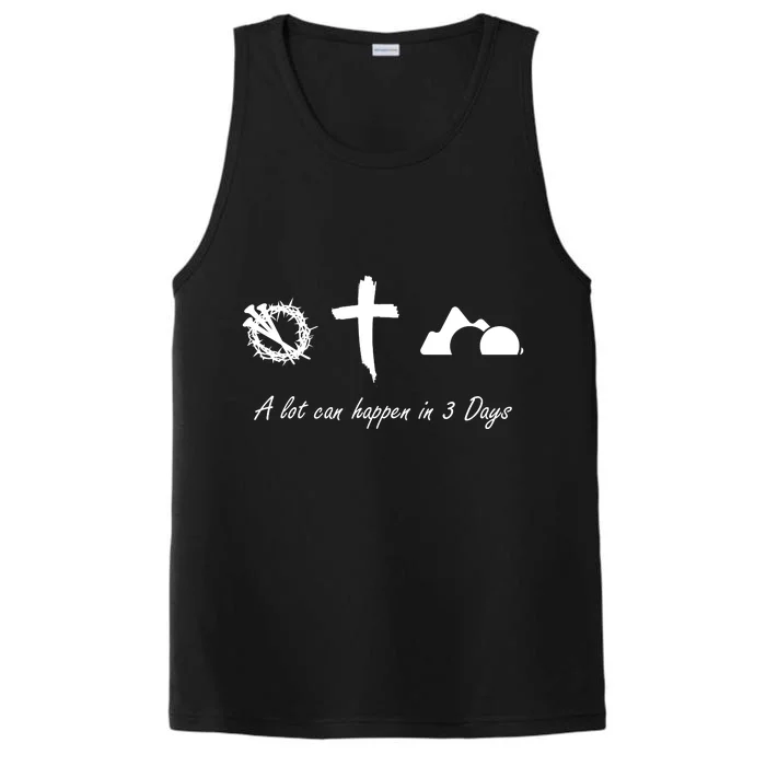 A Lot Can Happen In 3 Days Jesus Cross Easter Christian Performance Tank