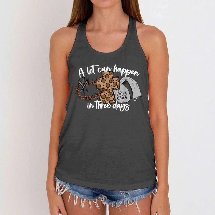 A Lot Can Happen In Three Days Women Men Christian Easter Women's Knotted Racerback Tank