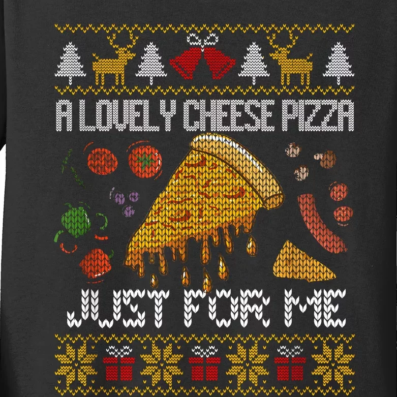 A Lovely Cheese Pizza Just For Me Alone Home Christmas Kids Long Sleeve Shirt