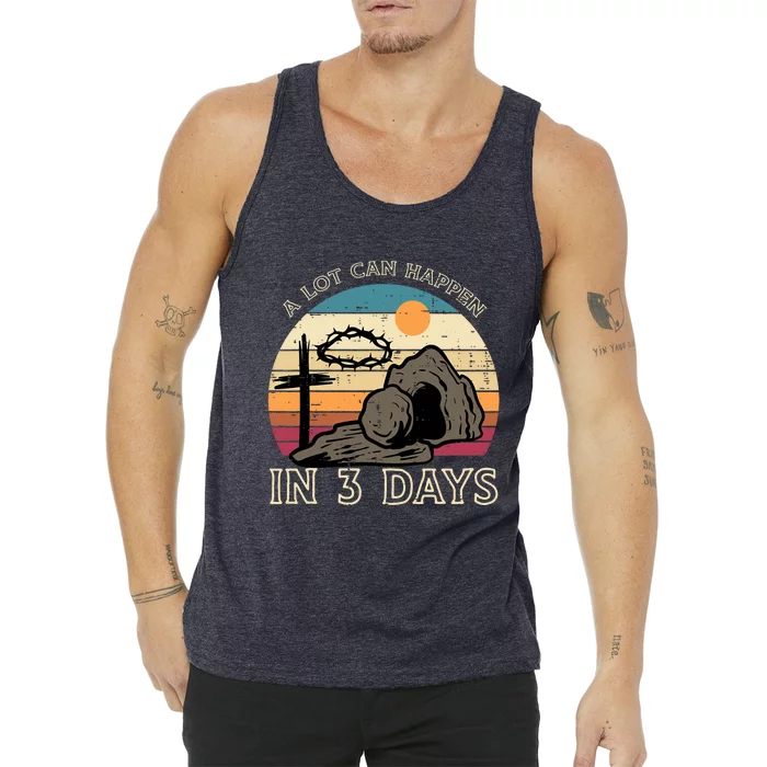 A Lot Can Happen In 3 Days Easter Religious Tank Top