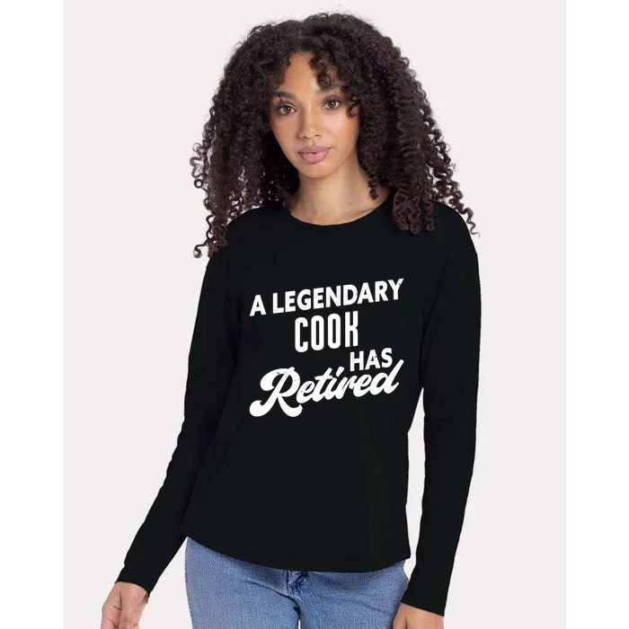 A Legendary Cook Has Retired Cook Gift Womens Cotton Relaxed Long Sleeve T-Shirt