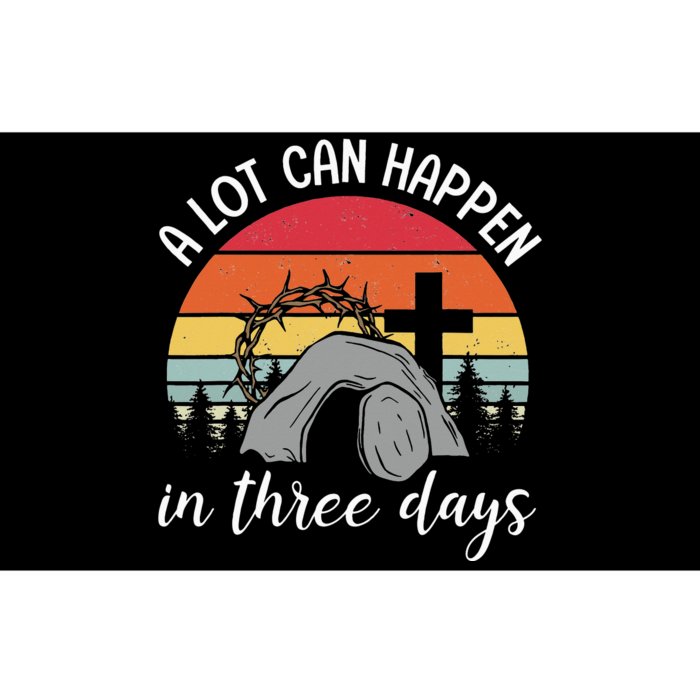 A Lot Can Happen In Three Days Easter Jesus Bumper Sticker