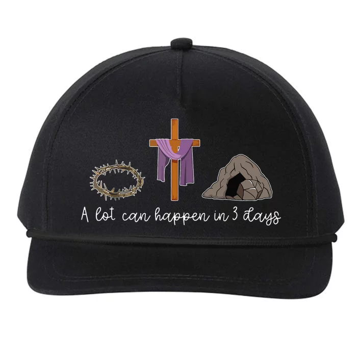 A Lot Can Happen In 3 Days Gift For A Christian Easter Day Snapback Five-Panel Rope Hat