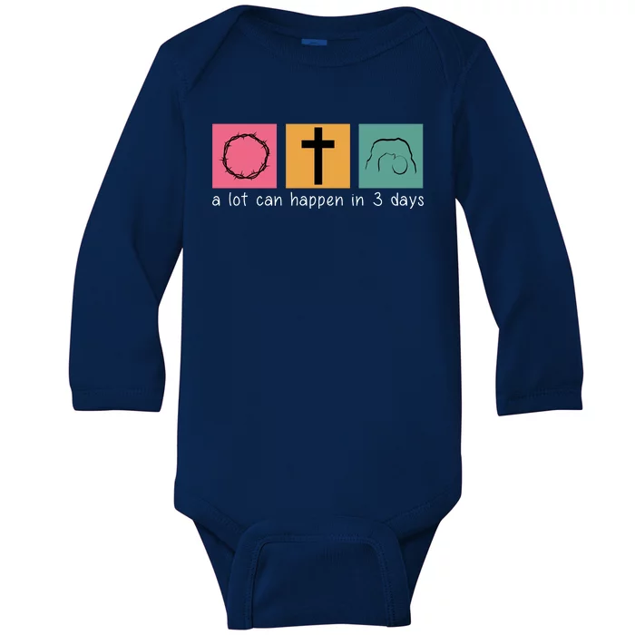 A Lot Can Happen In 3 Days Easter Baby Long Sleeve Bodysuit