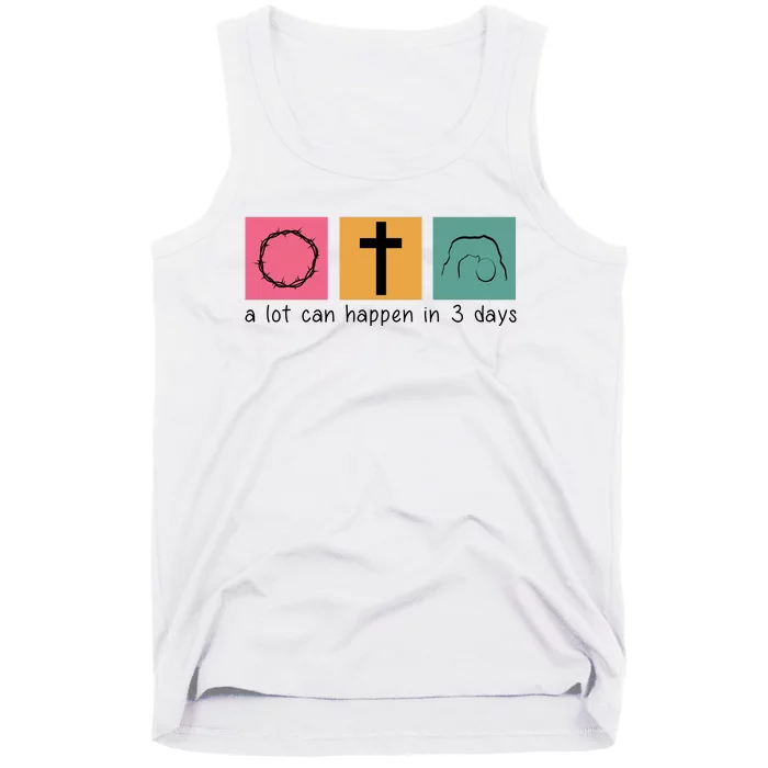 A Lot Can Happen In 3 Days Easter Tank Top