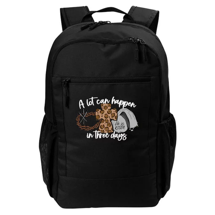 A Lot Can Happen In Three Days  Christian Easter Daily Commute Backpack