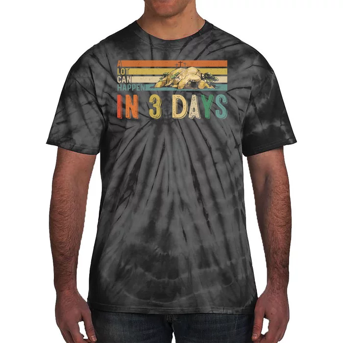 A Lot Can Happen In 3 Days Easter Retro Vintage Sunset Tie-Dye T-Shirt