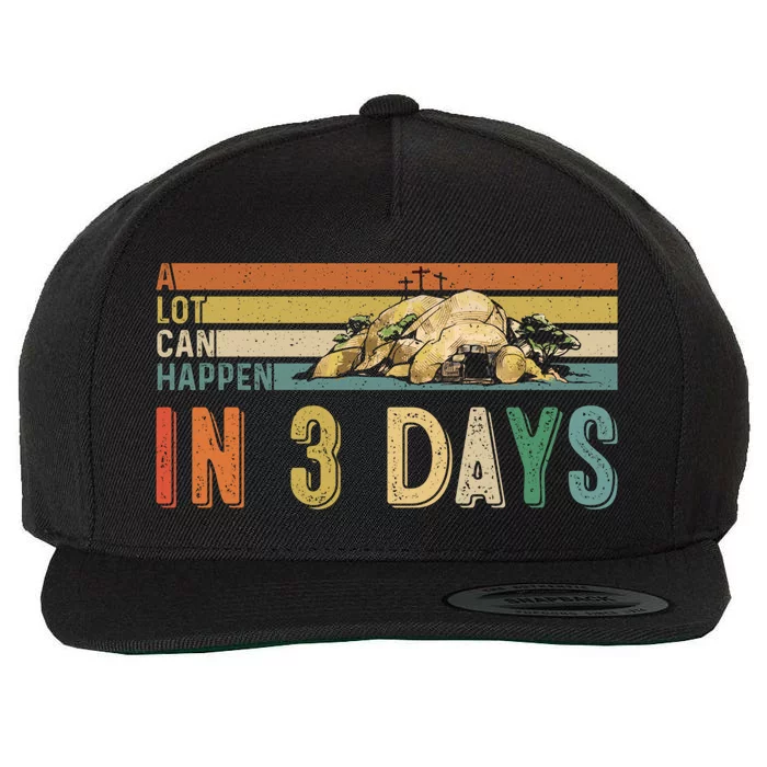 A Lot Can Happen In 3 Days Easter Retro Vintage Sunset Wool Snapback Cap