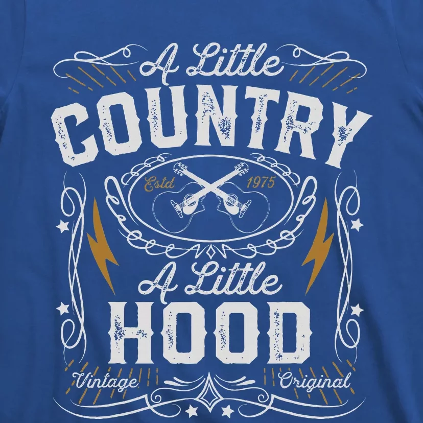 A Little Country A Little Hood Hip Hop Rap Music T-Shirt