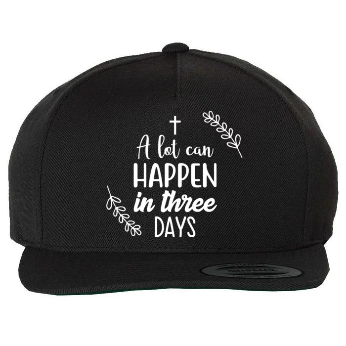 A Lot Can Happen In Three Days Easter Jesus Wool Snapback Cap