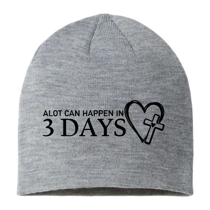 A Lot Can Happen In 3 Days 8 1/2in Sustainable Knit Beanie