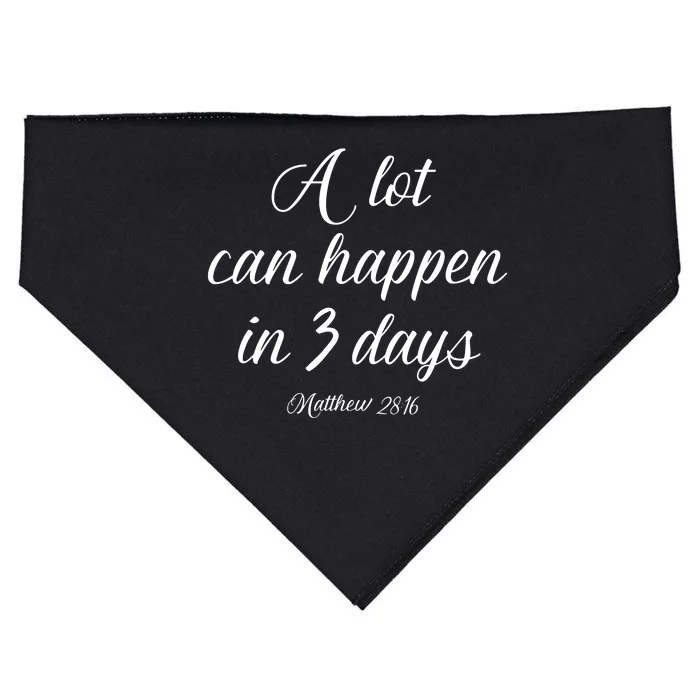 A Lot Can Happen In 3 Days Easter Good Friday USA-Made Doggie Bandana