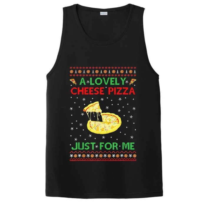 A Lovely Cheese Pizza Just For Me Christmas Pizzeria Cheesy Performance Tank