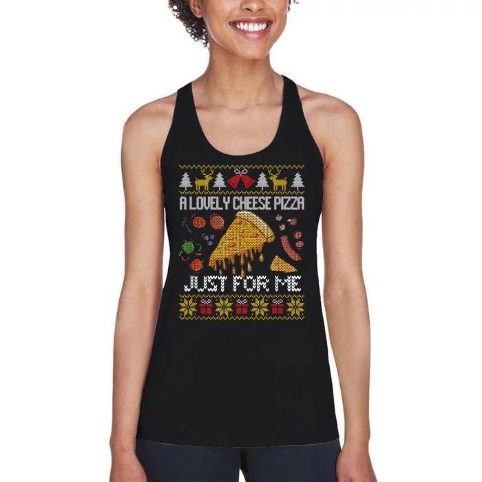 A Lovely Cheese Pizza Just For Me Alone Home Christmas Women's Racerback Tank