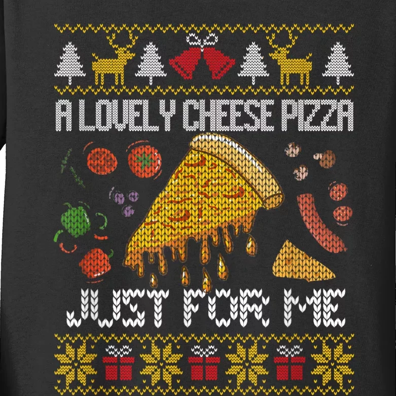 A Lovely Cheese Pizza Just For Me Alone Home Christmas Kids Long Sleeve Shirt