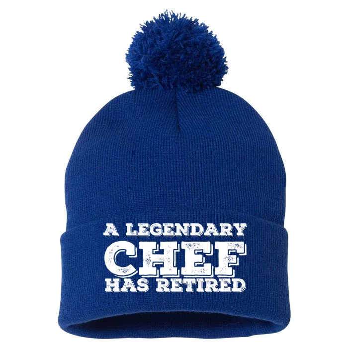 A Legendary Chef Has Retired Funny Retiret Cook Food Gift Pom Pom 12in Knit Beanie