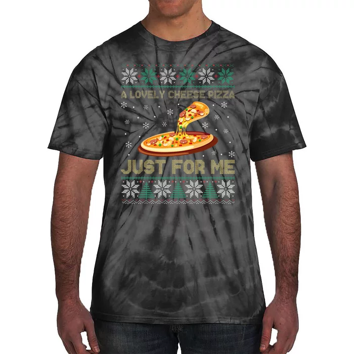 A Lovely Cheese Pizza Just For Me Christmas Pizzeria Cheesy Tie-Dye T-Shirt