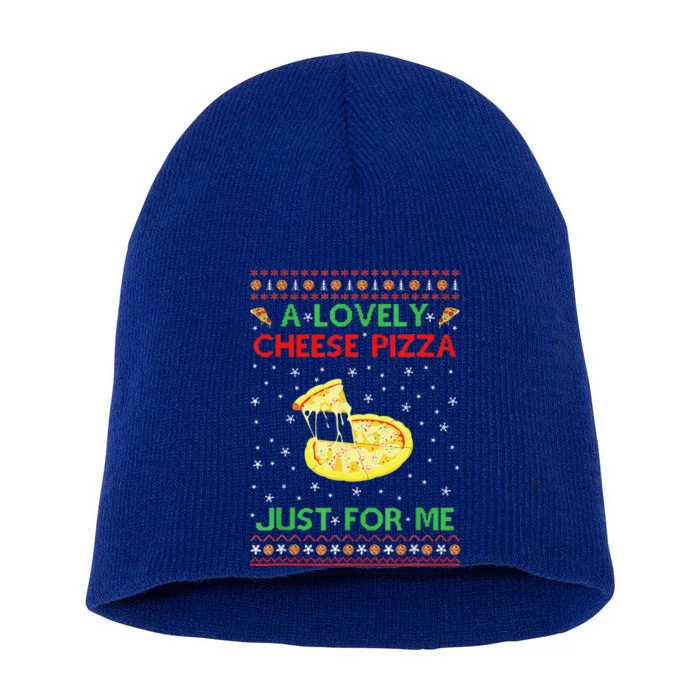 A Lovely Cheese Pizza Just For Me Christmas Pizzeria Cheesy Short Acrylic Beanie