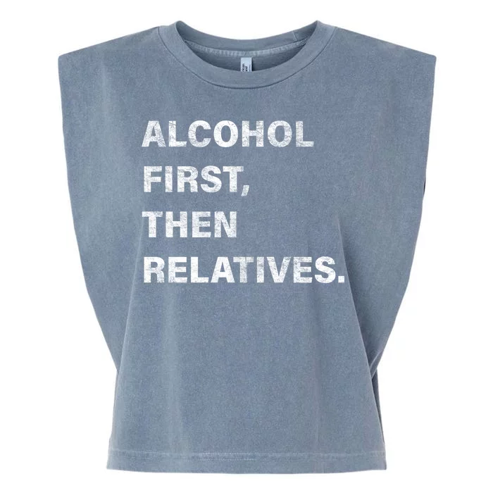 Alcohol First Then Relatives Garment-Dyed Women's Muscle Tee