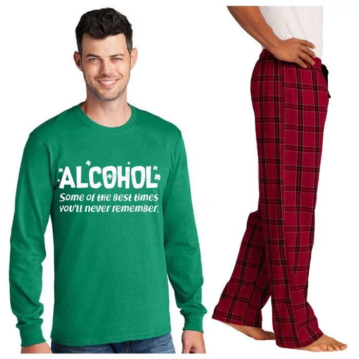 Alcohol Some of the Best Times You'll Never Remember Long Sleeve Pajama Set