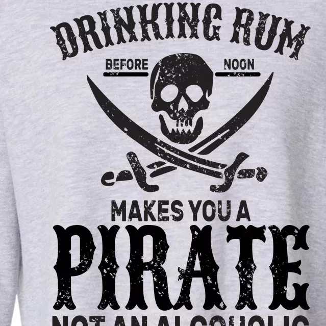 Alcoholic Pirate Cropped Pullover Crew