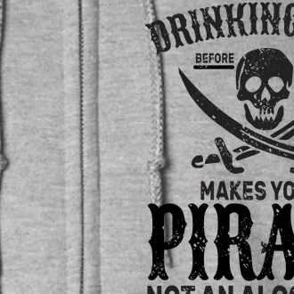 Alcoholic Pirate Full Zip Hoodie