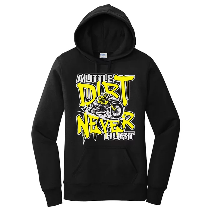 A Little Dirt Never Hurt Dirt Bike Mx Bike Rider Motocross Women's Pullover Hoodie