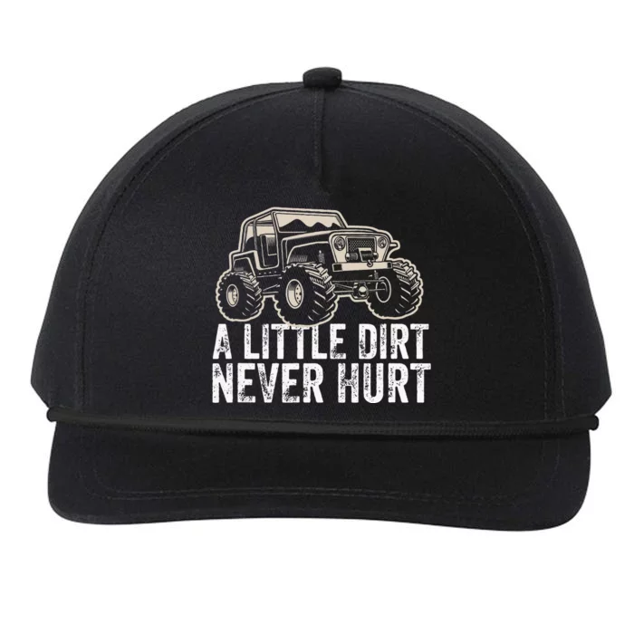 A Little Dirt Never Hurt Off Road Gift 4x4 Offroad Snapback Five-Panel Rope Hat