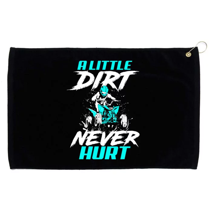 A Little Dirt Never Hurt Funny ATV Four Wheeler Quad Bike Grommeted Golf Towel