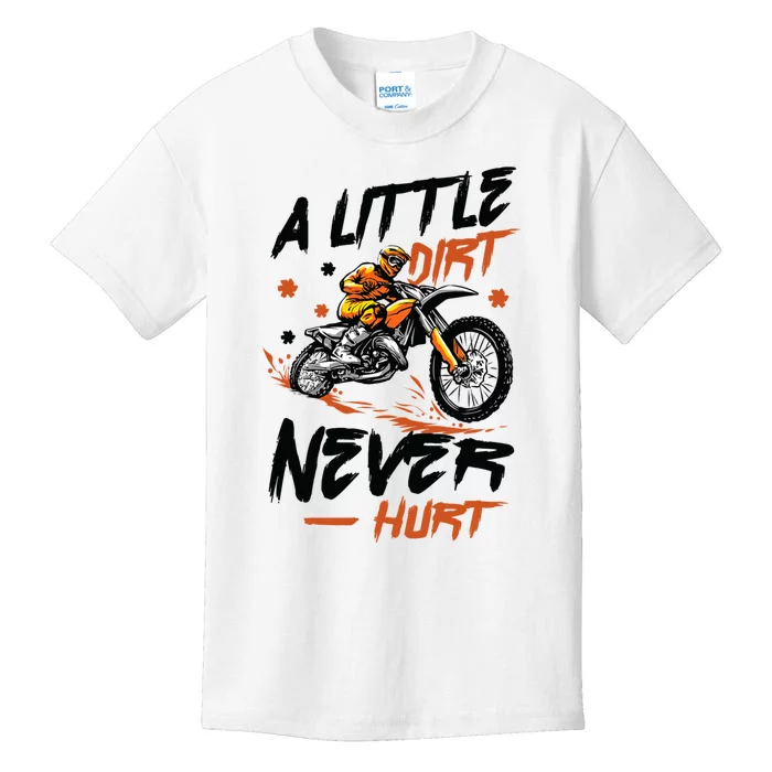 A Little Dirt Never Hurt Motorcross Dirt Bike Kids T-Shirt