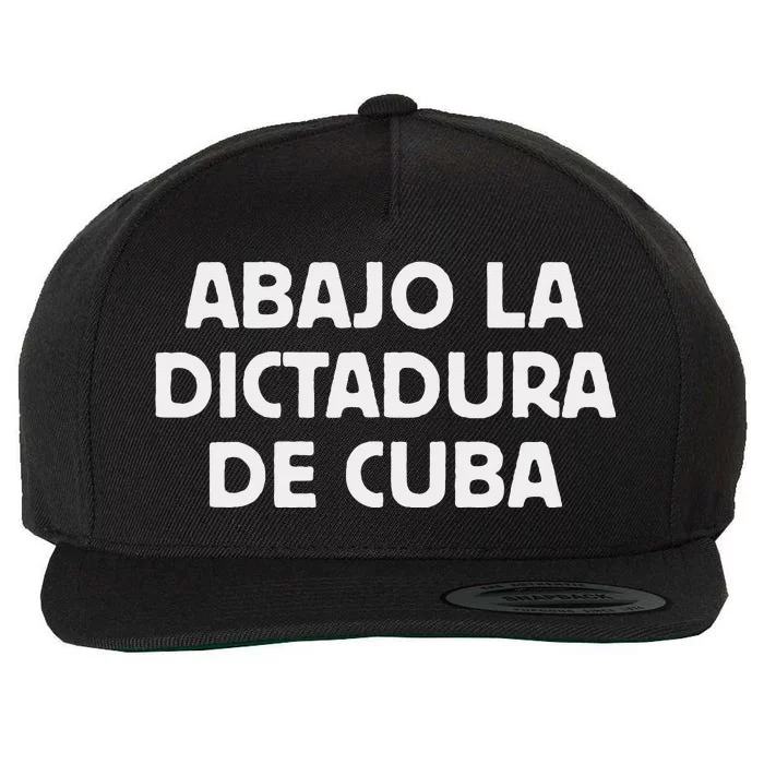 Abajo La Dictadura De Cuba Wool Snapback Cap