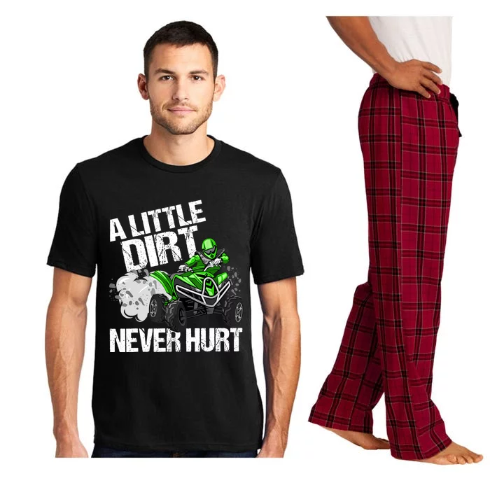 A Little Dirt Never Hurt Funny ATV 4 Wheeler Quad MX Gift Pajama Set