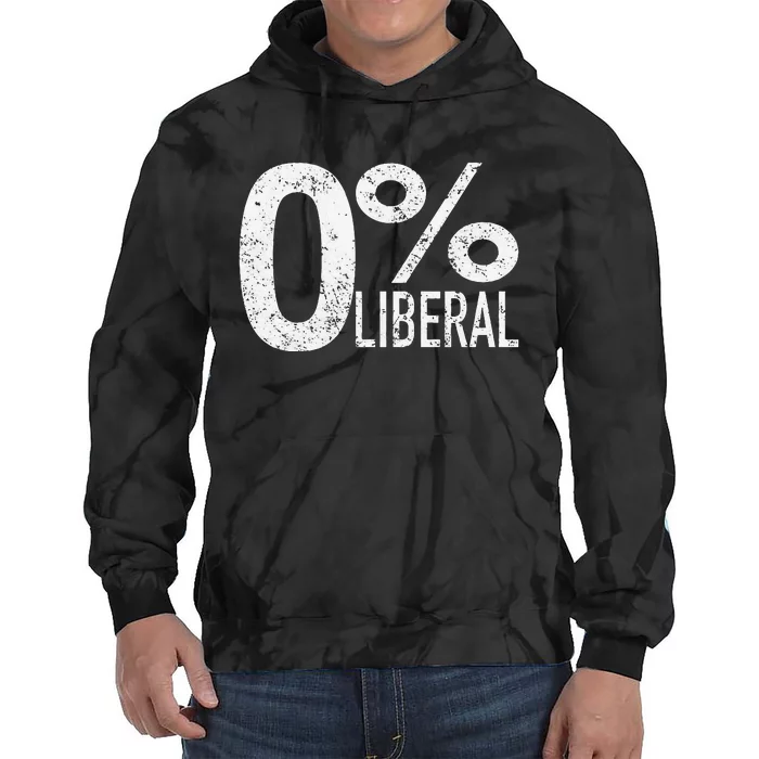 Anti Liberal Democrat Zero Percent Liberal Pro Trump Tie Dye Hoodie