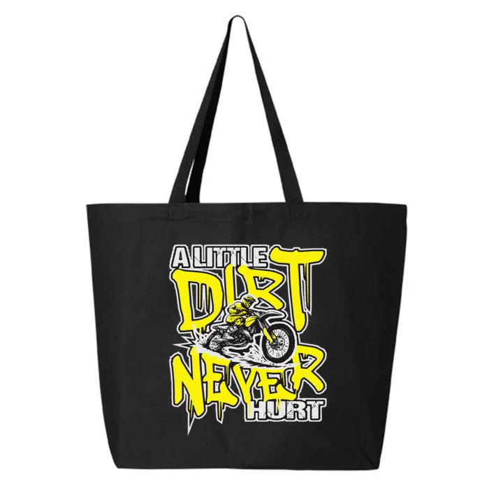 A Little Dirt Never Hurt Dirt Bike Mx Bike Rider Motocross 25L Jumbo Tote