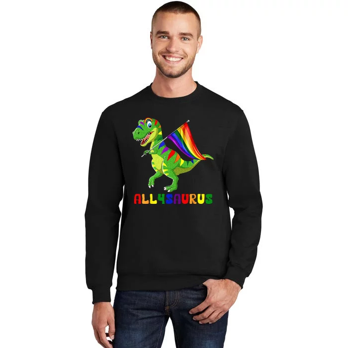 Allysaurus LGBT Dinosaur Rainbow Flag Ally LGBT Pride Tall Sweatshirt