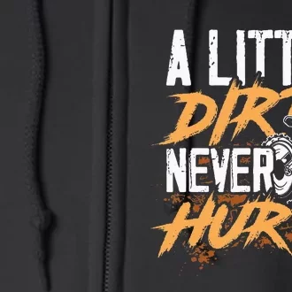 A Little Dirt Never Hurt Funny Motocross Dirt Bike Full Zip Hoodie