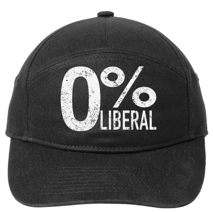 Anti Liberal Democrat Zero Percent Liberal Pro Trump 7-Panel Snapback Hat