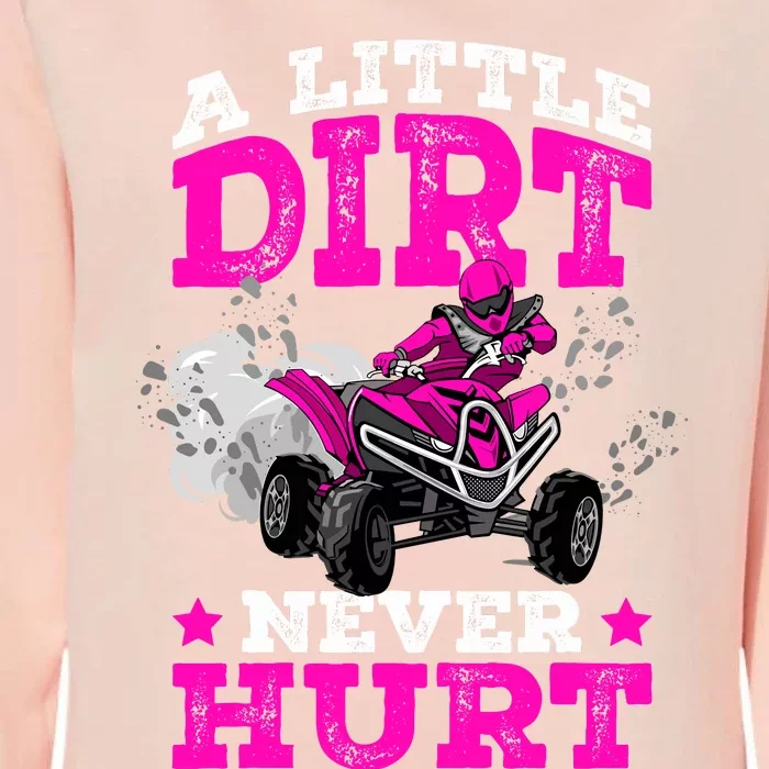 A Little Dirt Never Hurt 4 Wheeler Atv Quad Girl Womens California Wash Sweatshirt