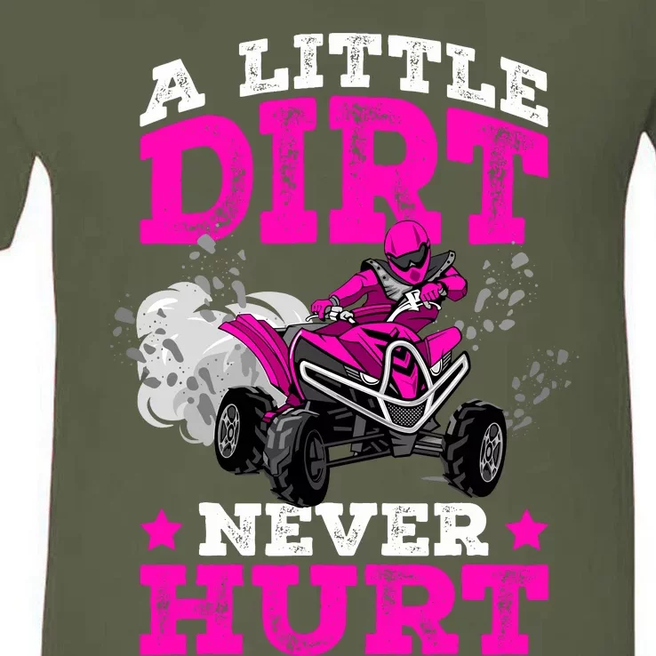 A Little Dirt Never Hurt 4 Wheeler Atv Quad Girl V-Neck T-Shirt