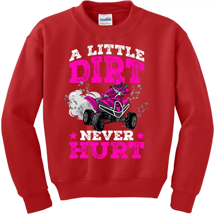 A Little Dirt Never Hurt 4 Wheeler Atv Quad Girl Kids Sweatshirt