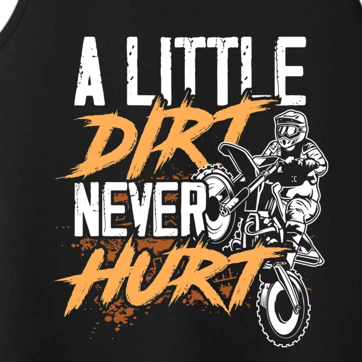 A Little Dirt Never Hurt Funny Motocross Dirt Bike Performance Tank