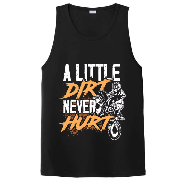 A Little Dirt Never Hurt Funny Motocross Dirt Bike Performance Tank