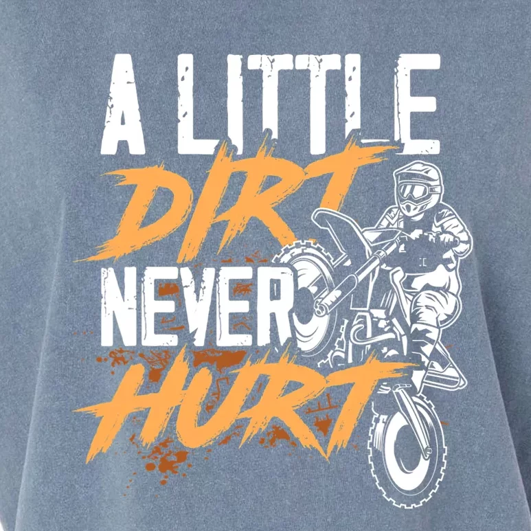 A Little Dirt Never Hurt Funny Motocross Dirt Bike Garment-Dyed Women's Muscle Tee