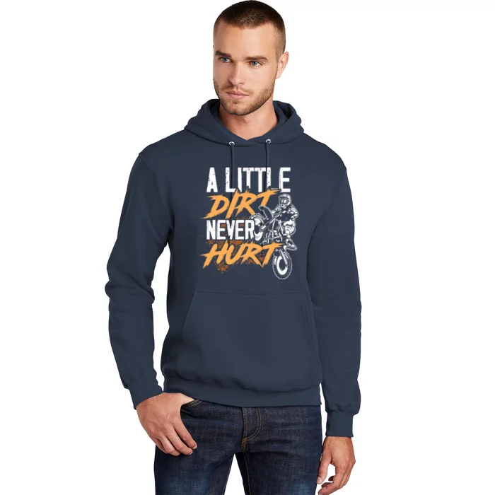 A Little Dirt Never Hurt Funny Motocross Dirt Bike Hoodie