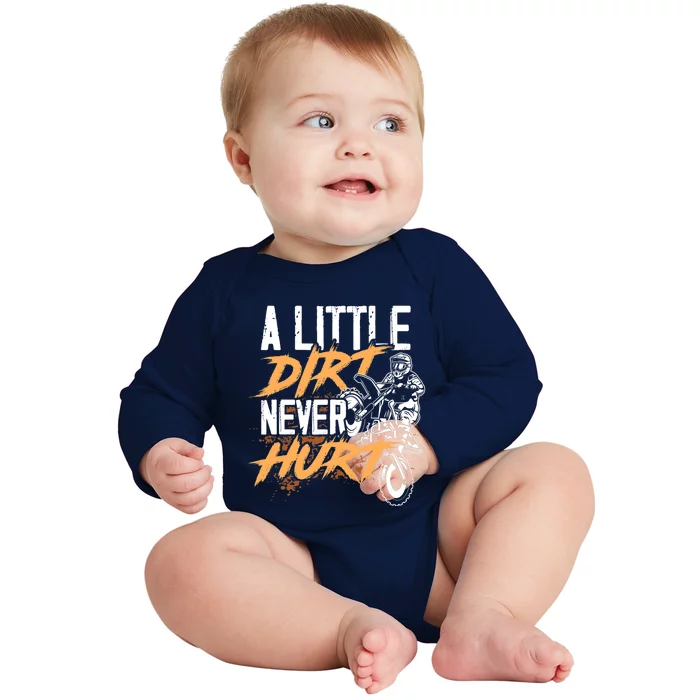 A Little Dirt Never Hurt Funny Motocross Dirt Bike Baby Long Sleeve Bodysuit