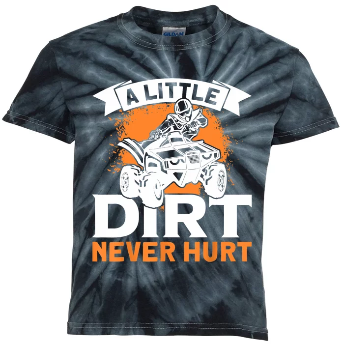 A Little Dirt Never Hurt - Funny ATV Quad 4 Wheeler MX Kids Tie-Dye T-Shirt